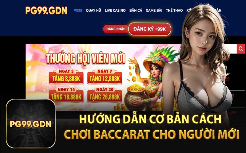 Hướng Dẫn Cơ Bản Cách Chơi Baccarat Cho Người Mới