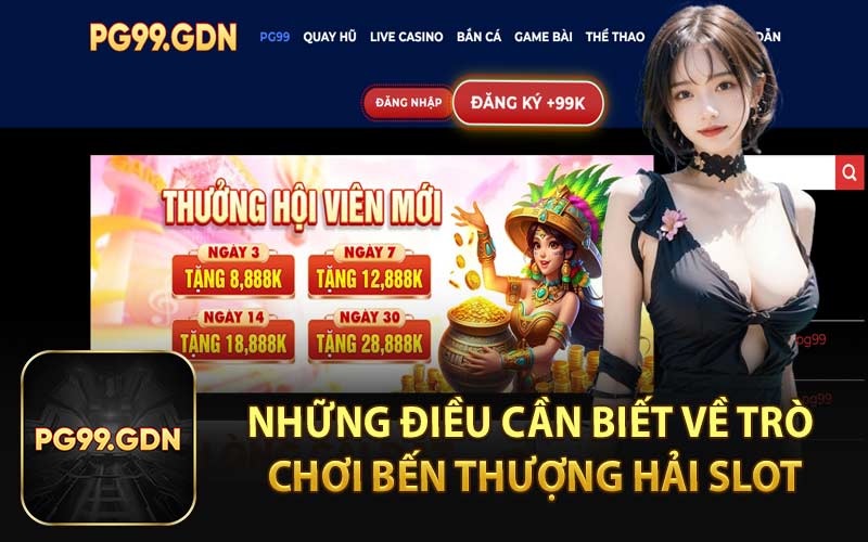 Những Điều Cần Biết Về Trò Chơi Bến Thượng Hải Slot